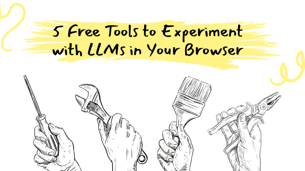 5 Free Tools to Use with LLM in Your Browser

