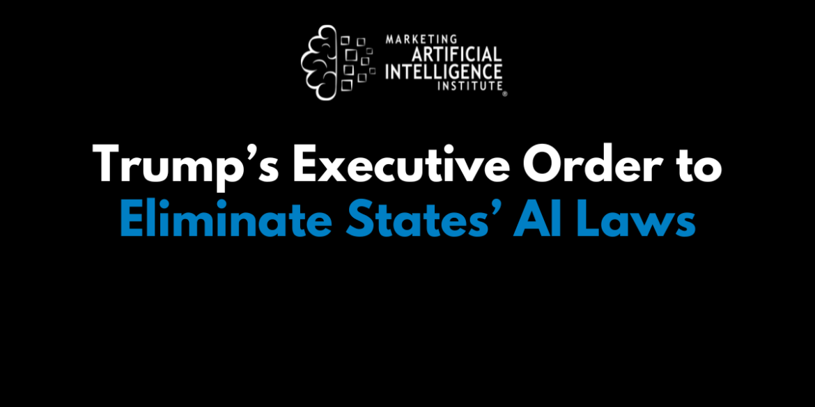 Trump's executive order to eliminate states' AI laws

