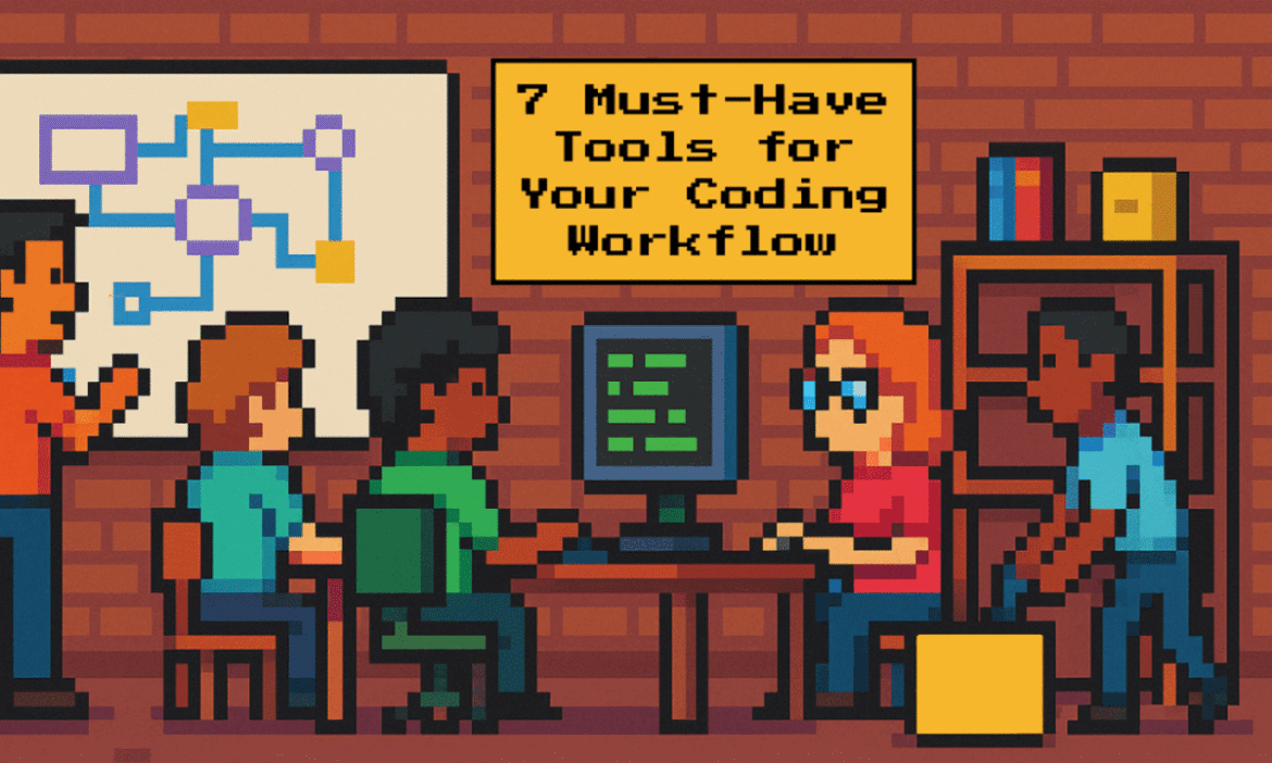 7 essential tools for your coding workflow

