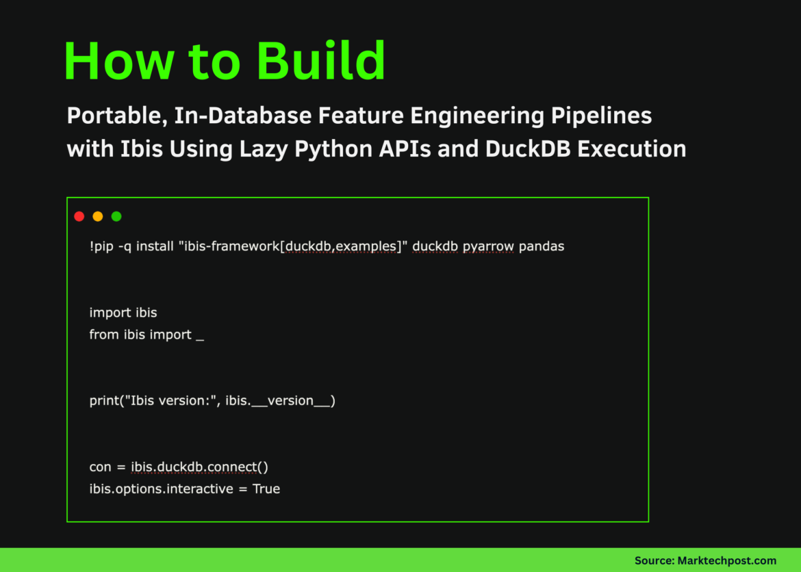How to build a portable, in-database feature engineering pipeline with Ibis using lazy Python API and DuckDB execution

