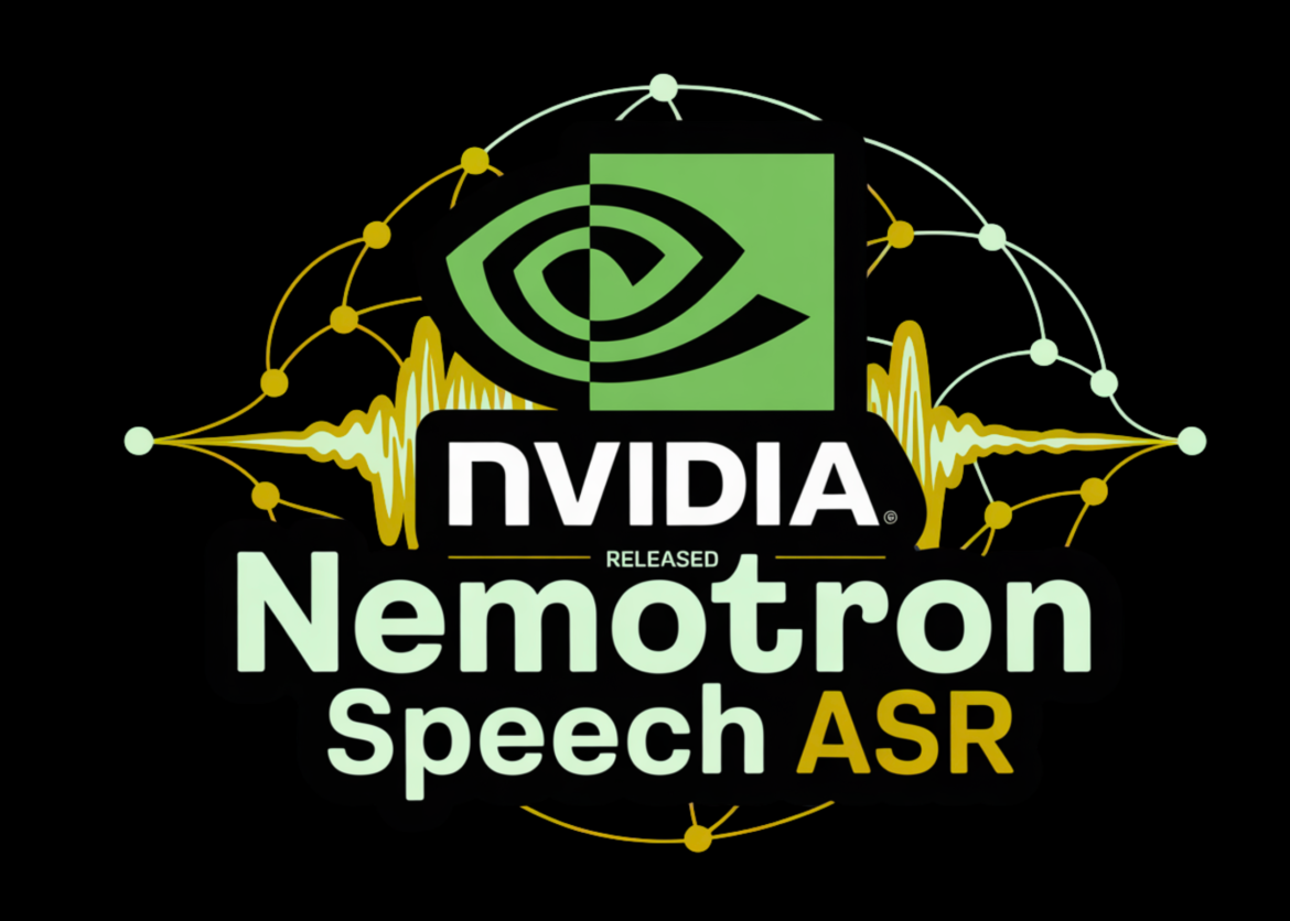 NVIDIA AI releases Nemotron Speech ASR: a new open source transcription model designed from the ground up for low-latency use cases like voice agents

