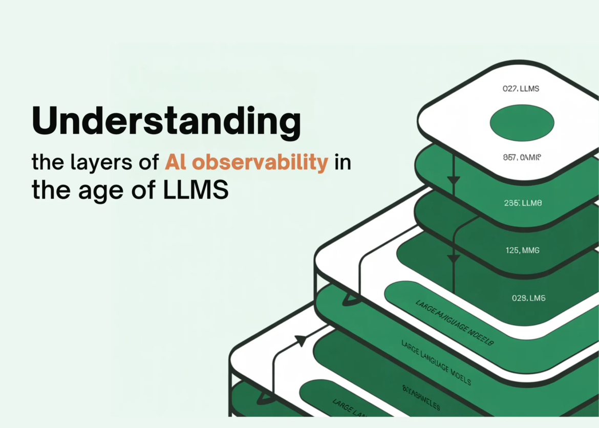 Understanding the Layers of AI Observation in the Age of LLM

