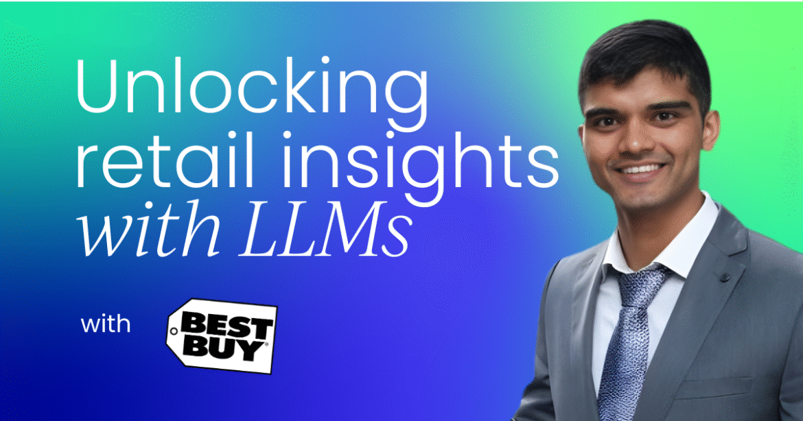 Unlocking Retail Insight with the LLM

