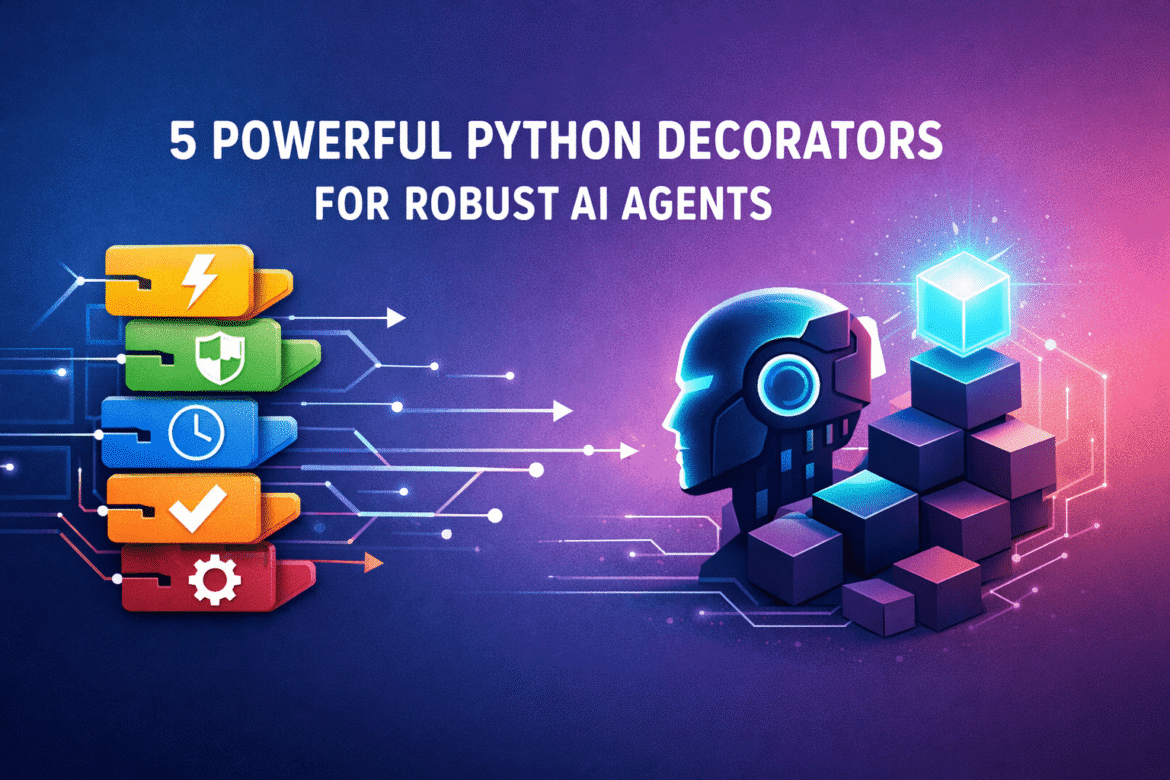 5 Powerful Python Decorators for Strong AI Agents

