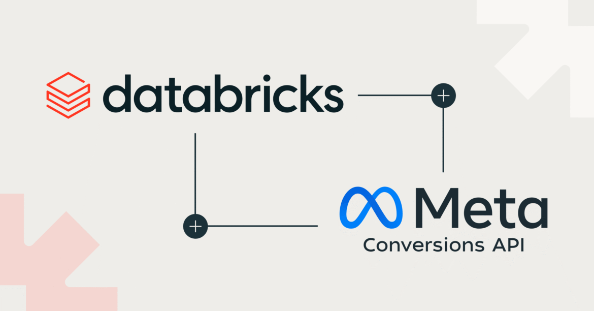 Activate First-Party Data with the Meta Conversion API on Databricks

