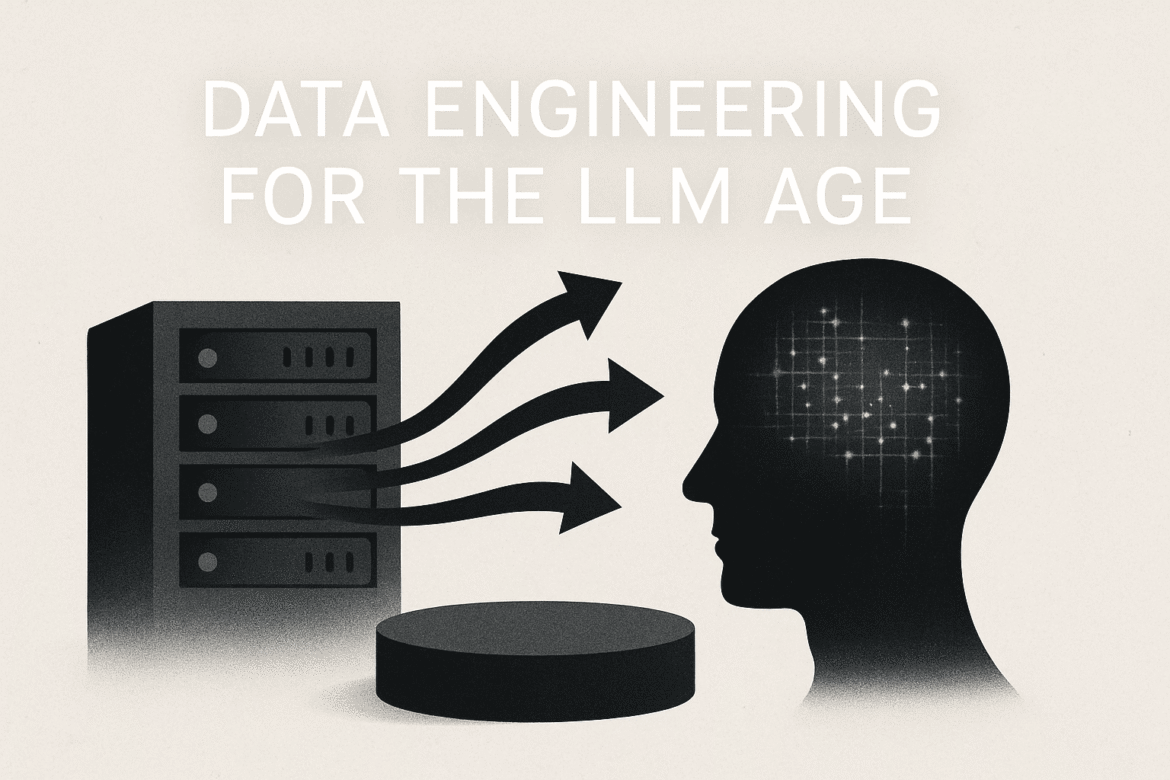 Data Engineering for LLM Age

