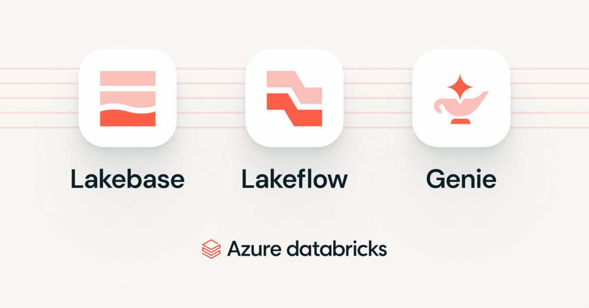 What's new in Azure Databricks at FabCon 2026: Lakebase, Lakeflow, and Genie

