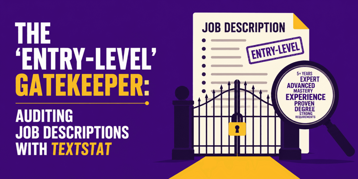 'Entry-level' gatekeepers: auditing job descriptions with textstat

